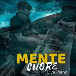 Mente Cuore (Live Piano) Song Lyrics