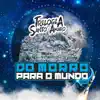 Do Morro para o Mundo album lyrics, reviews, download