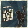 La Gata Bajo La Lluvia - Single album lyrics, reviews, download