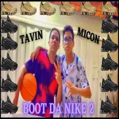 Boot da Nike 2 - Single by Micon Guru & Tavin album reviews, ratings, credits