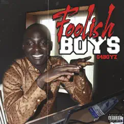 Foolish Boys - Single by G4 Boyz album reviews, ratings, credits