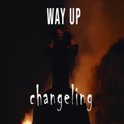 Changeling - Single by Way Up album reviews, ratings, credits