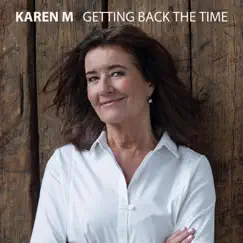 Getting Back the Time - Single by Karen Wolfe album reviews, ratings, credits