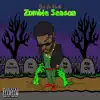Zombie Season - EP album lyrics, reviews, download