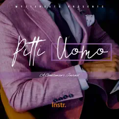 Pitti Uomo - Single by Myzixbeats album reviews, ratings, credits