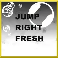 Jump Right Fresh - Single by GuiasyButta album reviews, ratings, credits