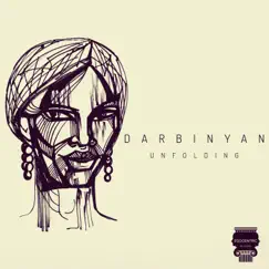 Unfolding - Single by Darbinyan album reviews, ratings, credits