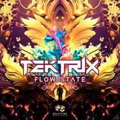 Flow State - Single by Tektrix album reviews, ratings, credits