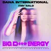 BIG D*** ENERGY - Single album lyrics, reviews, download