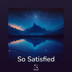 Risk it all for better - EP by So Satisfied album reviews, ratings, credits