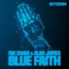 Blue Faith - Single album lyrics, reviews, download