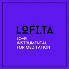 Lo-Fi Instrumental For Meditation, Pt. 2 Song Lyrics