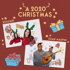 A 2020 Christmas - Single by Dean Maupin & kessari album reviews, ratings, credits