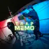 Trap Memo - Single album lyrics, reviews, download