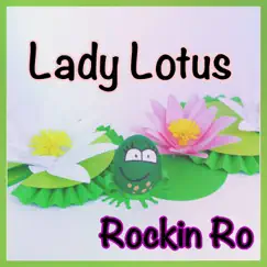 Lady Lotus - Single by Rockin Ro album reviews, ratings, credits