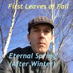 Eternal Spring (After Winter) - Single by First Leaves of Fall album reviews, ratings, credits