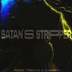 SATAN'S STRIPPER (feat. Trxple & Zanda) Song Lyrics