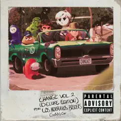 Change Vol. 2 (Deluxe Edition) by Los Hermanos Broders Gang album reviews, ratings, credits