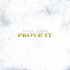 Prove It (Clean Version) [Clean Version] - Single album lyrics, reviews, download