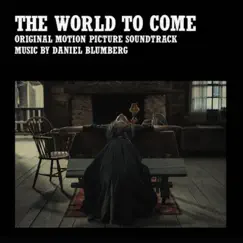 The World to Come (feat. Josephine Foster) Song Lyrics