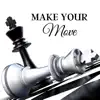 Make Your Move - Single album lyrics, reviews, download