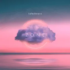 Zone - Single by Loleshwarz album reviews, ratings, credits