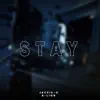Stay (feat. B-Lion) - Single album lyrics, reviews, download