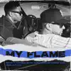 My flame (feat. Techniec, Butch Cassidy & Craig 'H!Tman' Long) - Single album lyrics, reviews, download