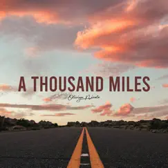 A Thousand Miles (Acoustic) - Single by Oliviya Nicole album reviews, ratings, credits