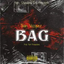 Bag - Single by Twiin Vazquez album reviews, ratings, credits