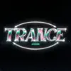 Trance - Single album lyrics, reviews, download