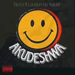 Akudeshwa (feat. Londøn & Raider) - Single by DjUzzi album reviews, ratings, credits