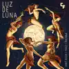 Luz De Luna - Single album lyrics, reviews, download