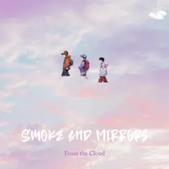 Smoke and Mirrors - Single by Nimbxs album reviews, ratings, credits