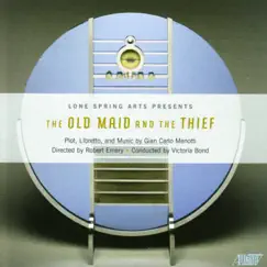 The Old Maid and the Thief, Scene 11: Miss Todd's Parlor, the next morning Song Lyrics