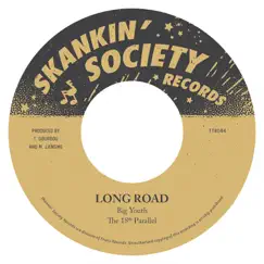 Long Road - Single by Big Youth & The 18th Parallel album reviews, ratings, credits