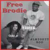 Free Brodie - Single album lyrics, reviews, download