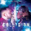 The Collision album lyrics, reviews, download