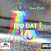 Did Dat ! - Single album lyrics, reviews, download