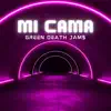 Mi Cama - Single album lyrics, reviews, download