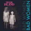 Bad Women - Single album lyrics, reviews, download