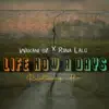 Life now a days (feat. Rina Lalo) - Single album lyrics, reviews, download