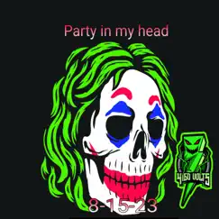 There,s Party in my head Song Lyrics