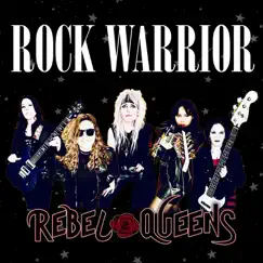 Rock Warrior - Single by Rebel Queens album reviews, ratings, credits