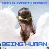 Being Human - Single album lyrics, reviews, download