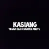 Kasiang (feat. Brayen ansyu) - Single album lyrics, reviews, download