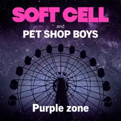 Purple Zone - EP by Soft Cell & Pet Shop Boys album reviews, ratings, credits