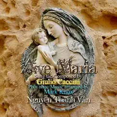 Ave Maria - Single by Nguyễn Thành Vân album reviews, ratings, credits