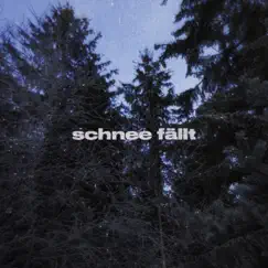 Schnee fällt - Single by Trist Luv & Leo Vince album reviews, ratings, credits