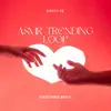 Asmr Trending Loop (Amapiano) - Single album lyrics, reviews, download
